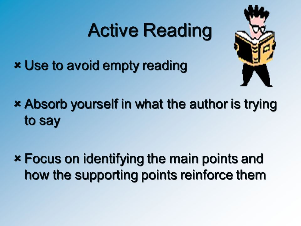Active Reading Use to avoid empty reading