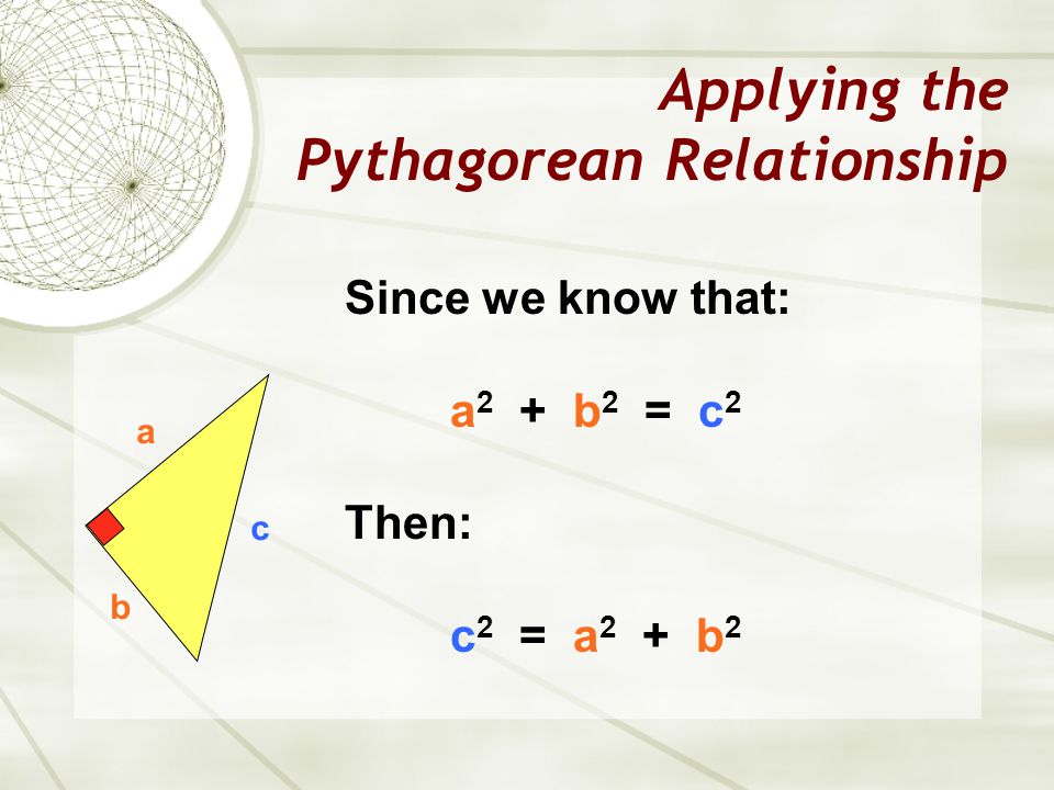 Applying the Pythagorean Relationship