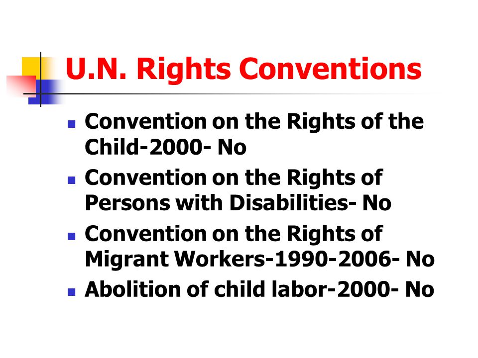 U.N. Rights Conventions Convention on the Rights of the Child No