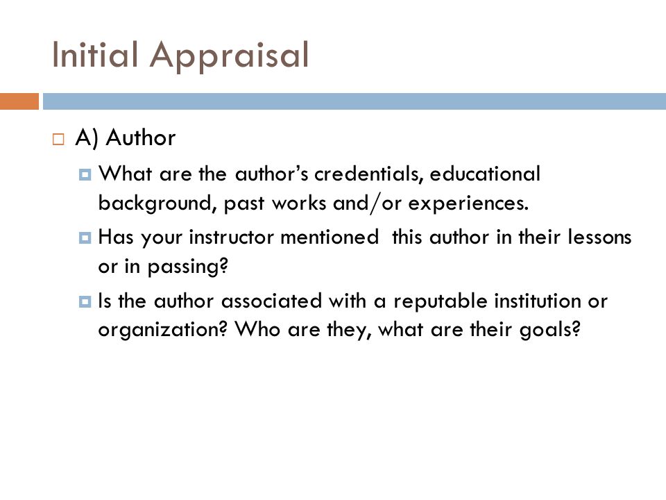 Initial Appraisal A) Author