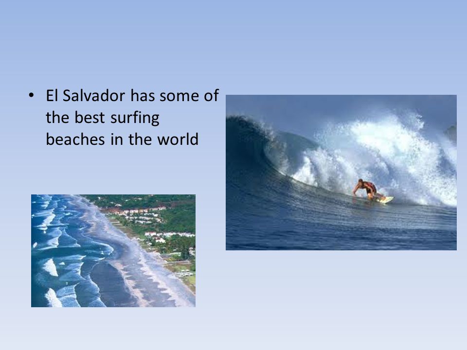 El Salvador has some of the best surfing beaches in the world