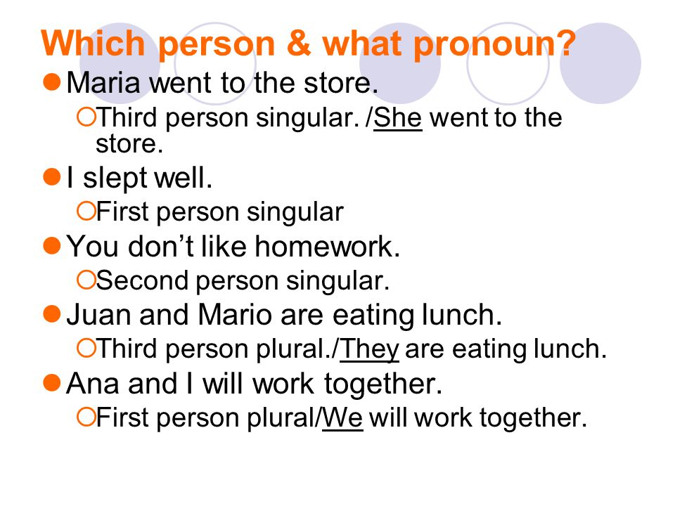 Which person & what pronoun