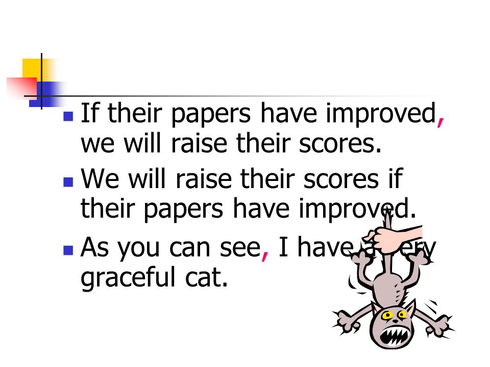 If their papers have improved, we will raise their scores.