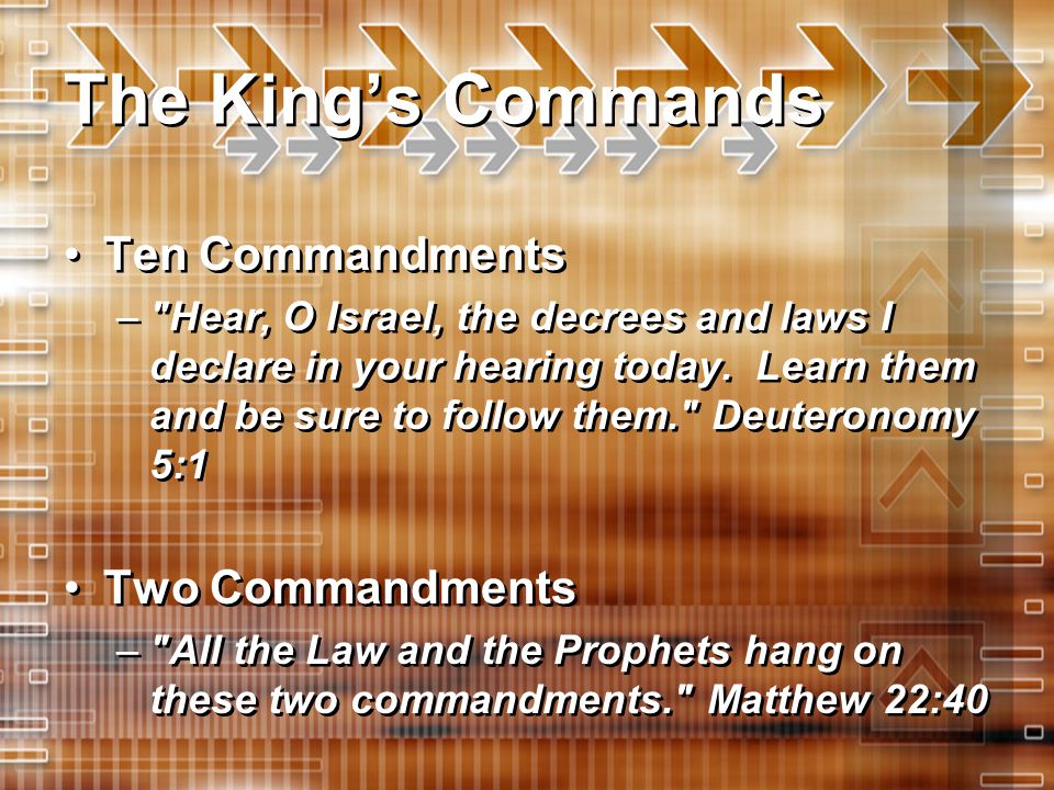 The King’s Commands Ten Commandments Two Commandments