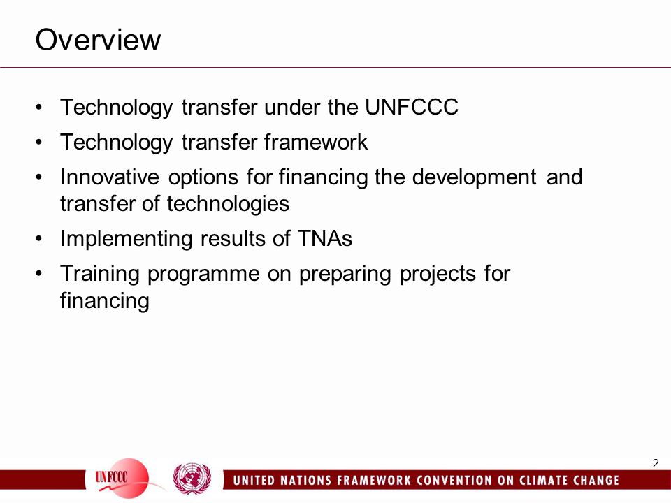 Overview Technology transfer under the UNFCCC