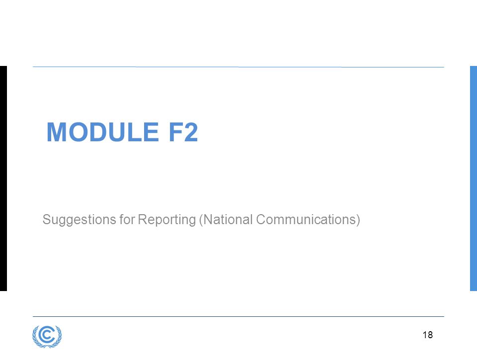 Module F2 Suggestions for Reporting (National Communications)