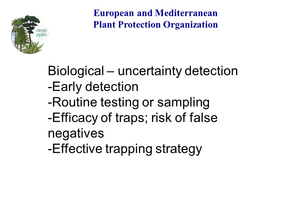 European and Mediterranean Plant Protection Organization