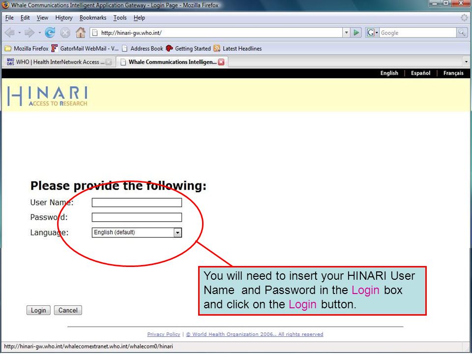 HINARI Log-In 2 You will need to insert your HINARI User ID and password in the Log In box and click on the Sign On Icon.