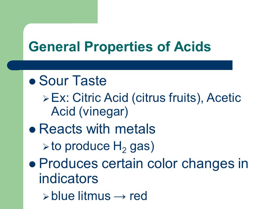 General Properties of Acids