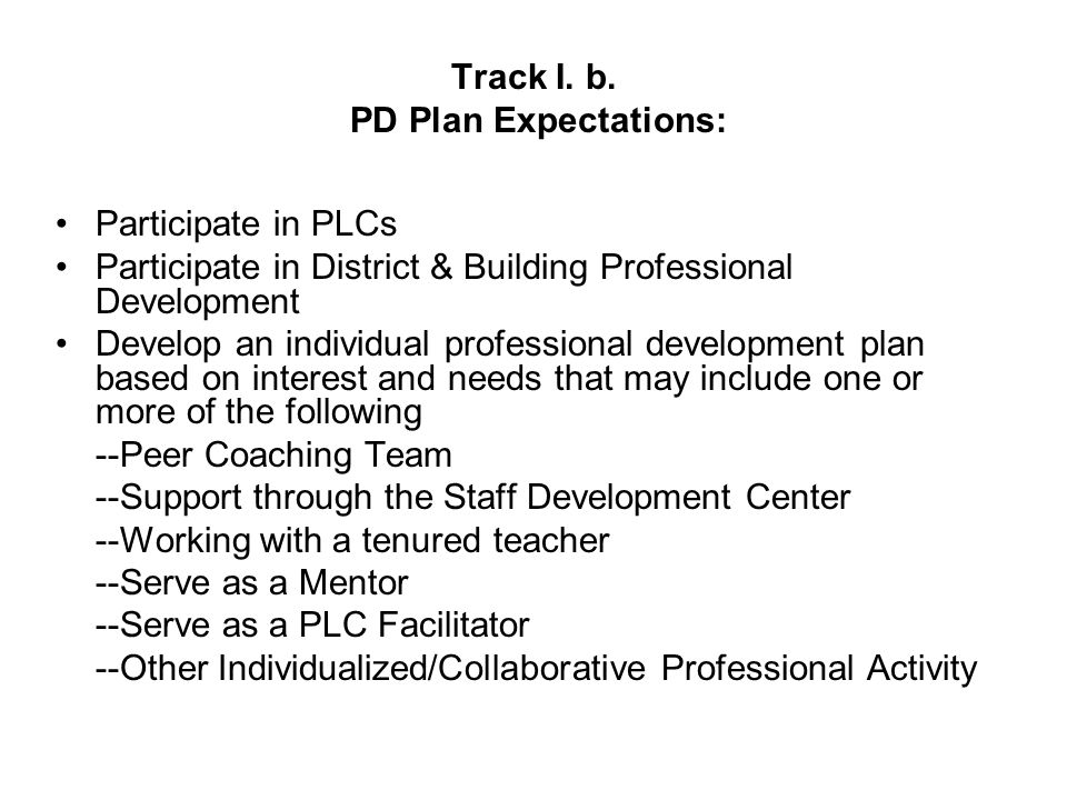 Track I. b. PD Plan Expectations: