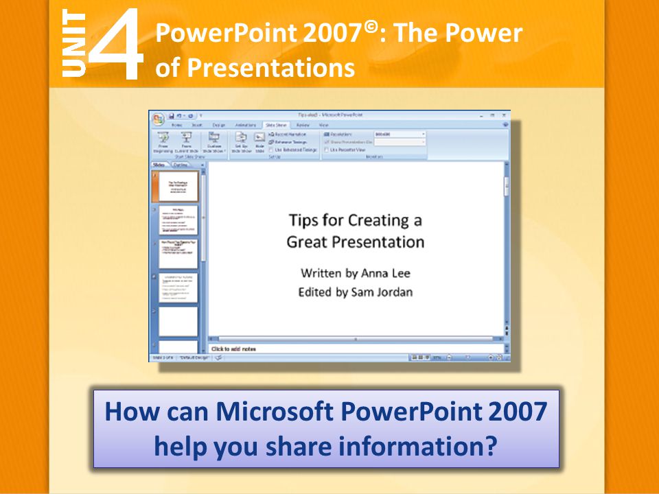 How can Microsoft PowerPoint 2007 help you share information
