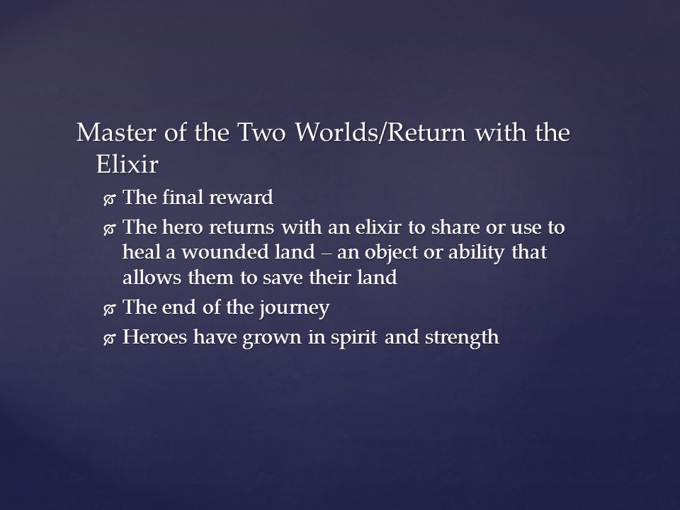 Master of the Two Worlds/Return with the Elixir