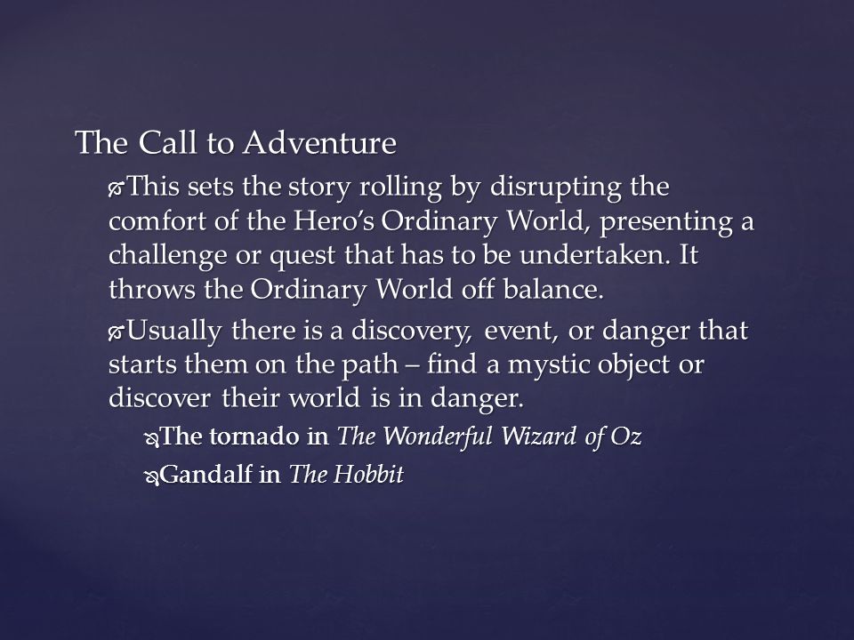 The Call to Adventure