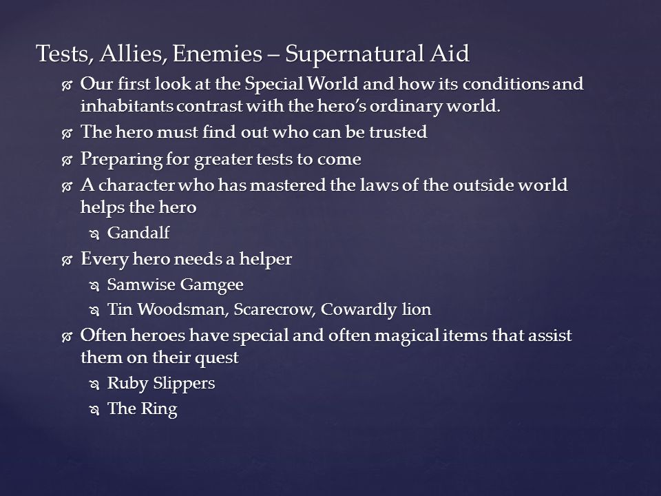 Tests, Allies, Enemies – Supernatural Aid