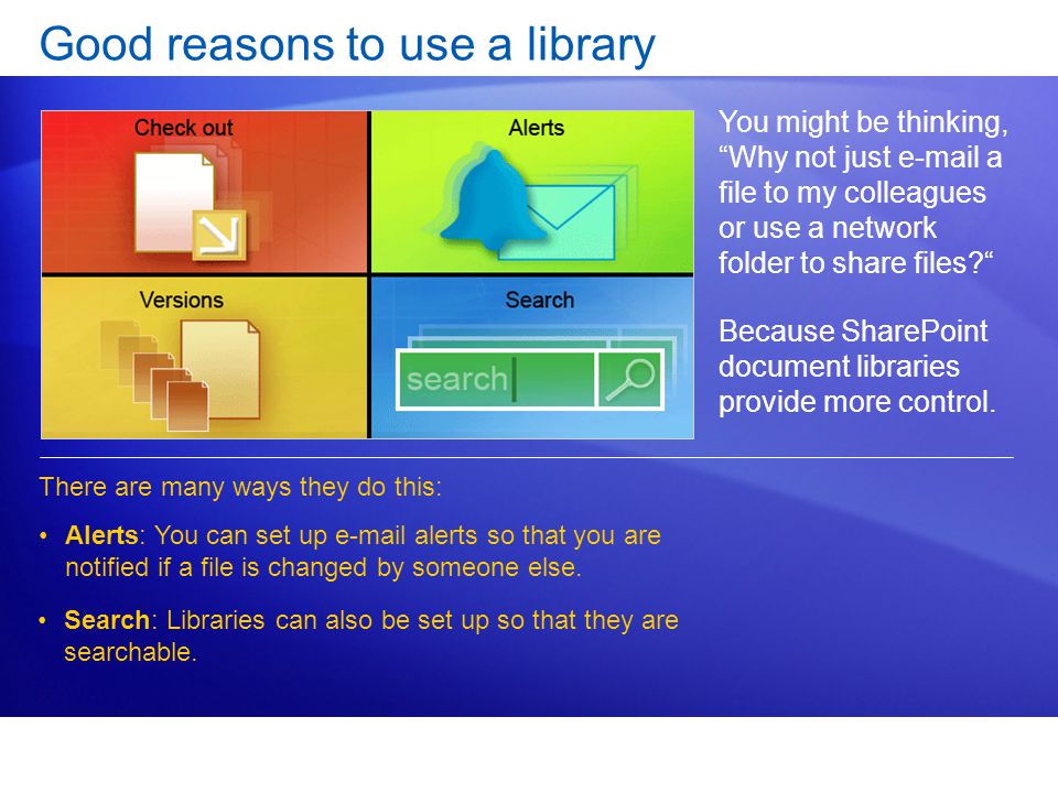 Good reasons to use a library