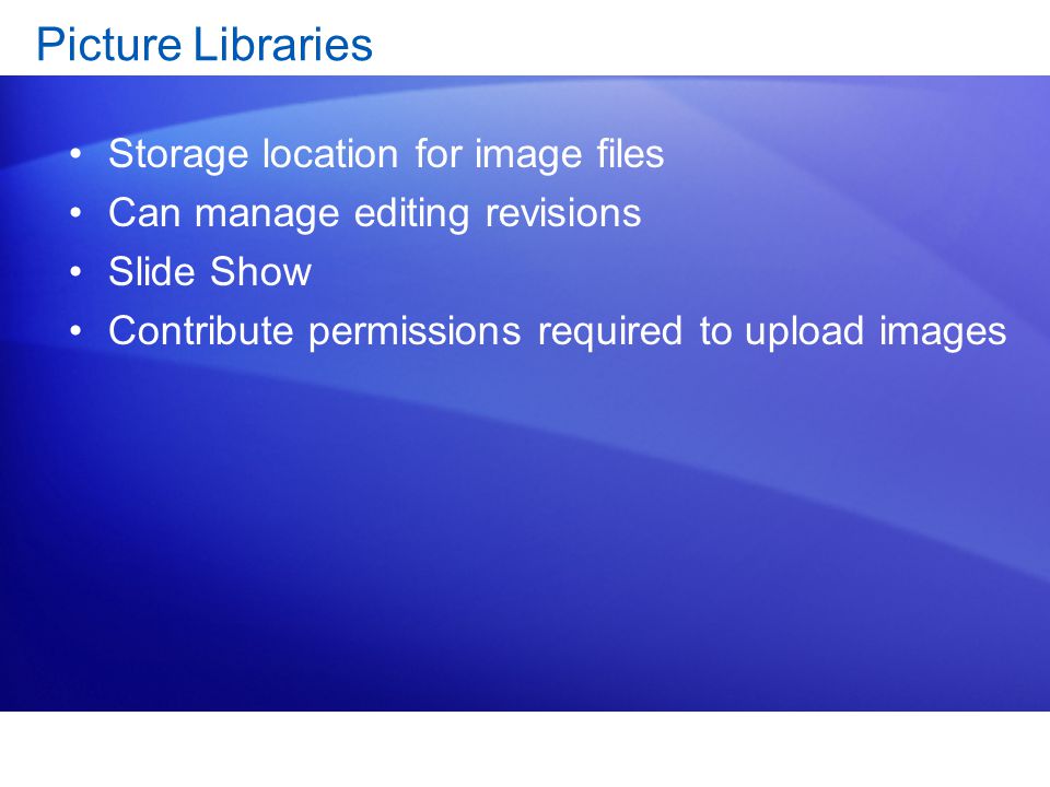 Picture Libraries Storage location for image files