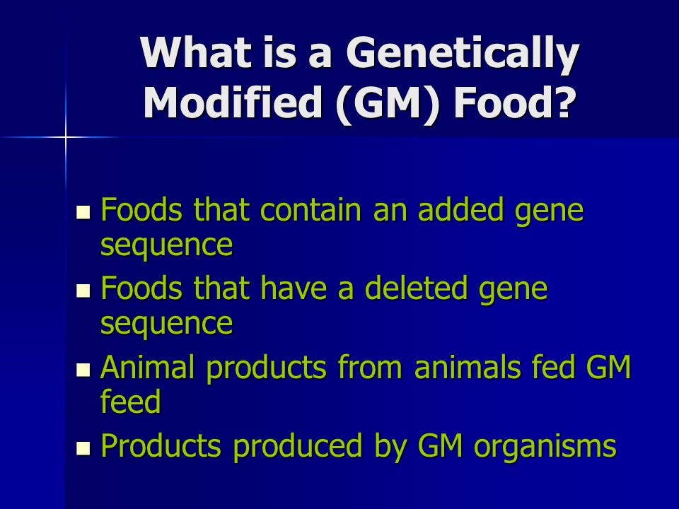 What is a Genetically Modified (GM) Food