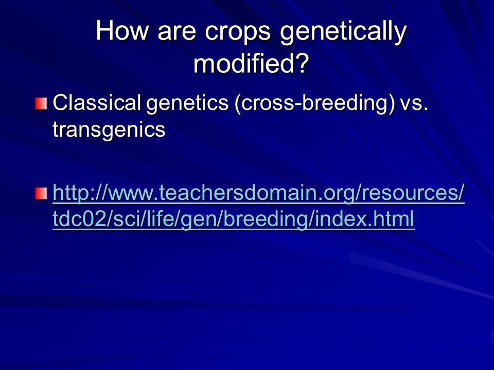How are crops genetically modified