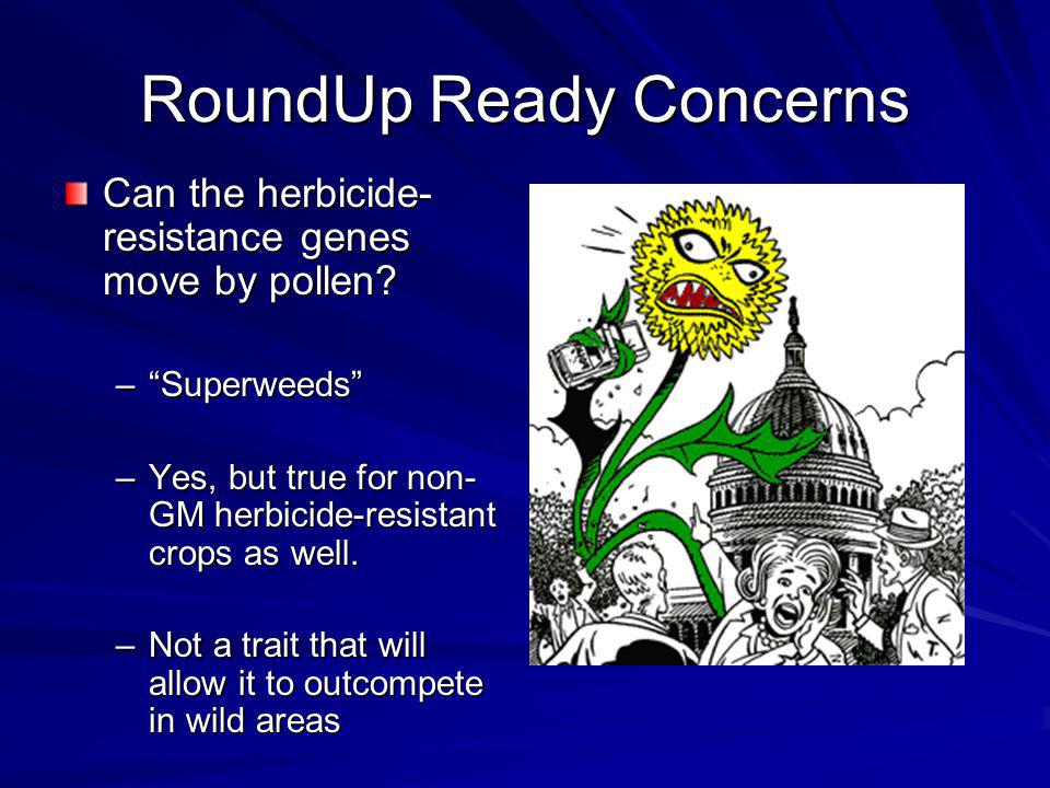 RoundUp Ready Concerns