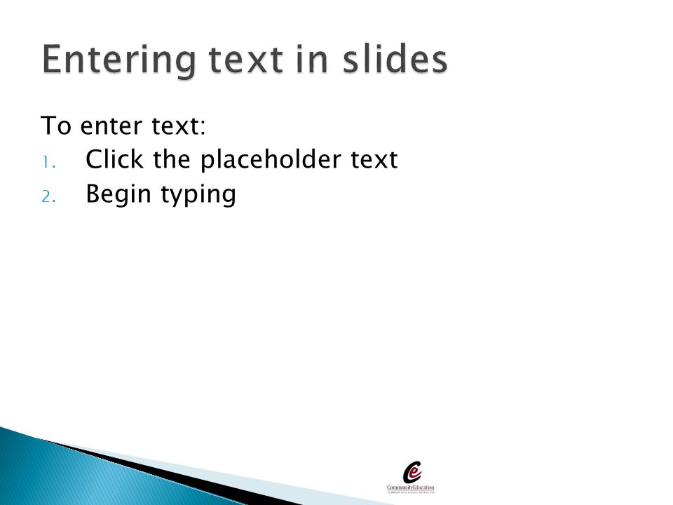 Entering text in slides
