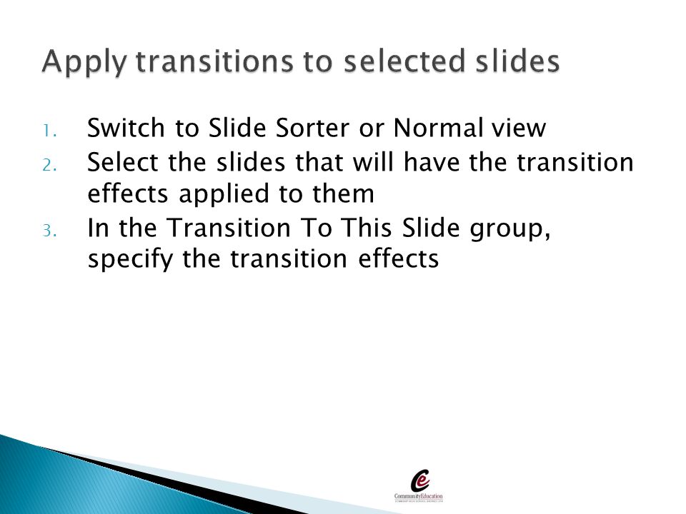 Apply transitions to selected slides