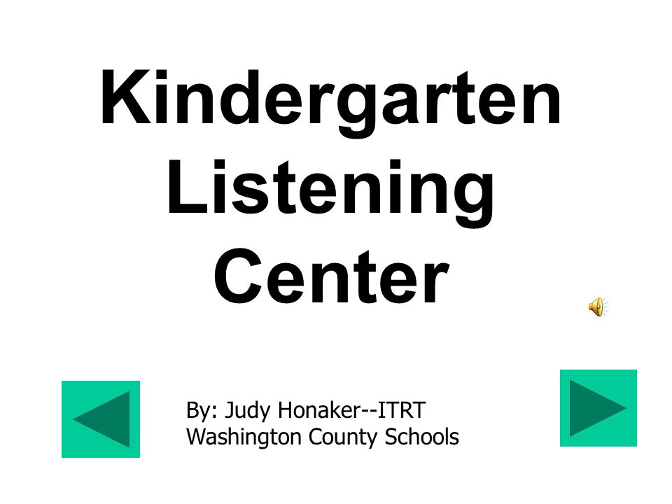 Kindergarten Listening Center