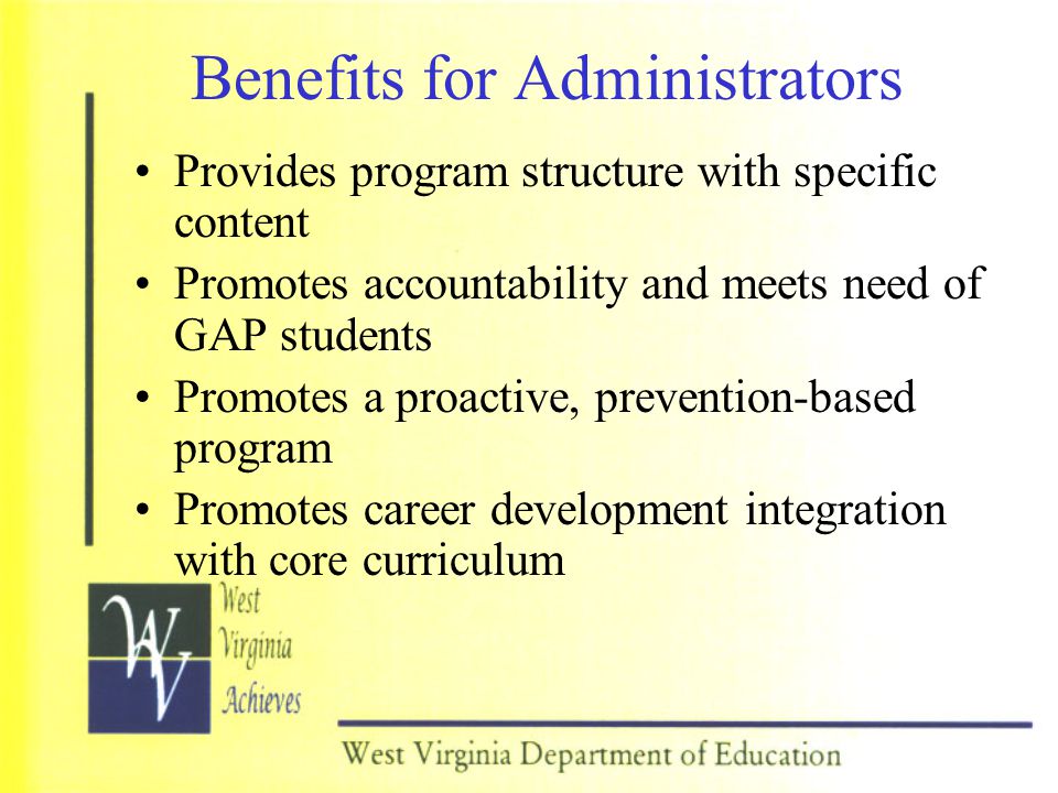 Benefits for Administrators