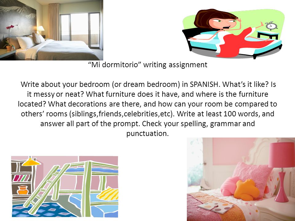 Mi Dormitorio Writing Assignment Write About Your Bedroom