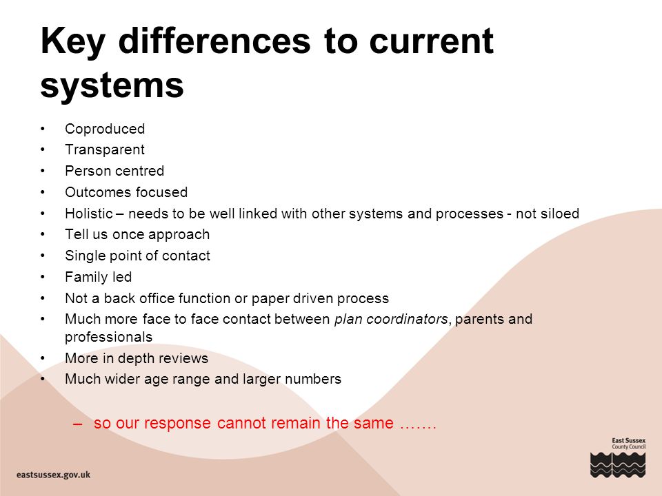 Key differences to current systems