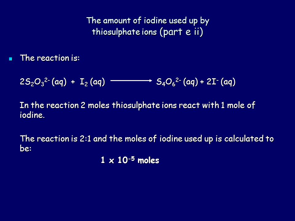 The amount of iodine used up by thiosulphate ions (part e ii)