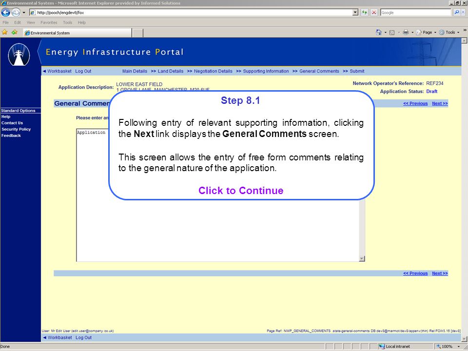 Step 8.1 Following entry of relevant supporting information, clicking the Next link displays the General Comments screen.