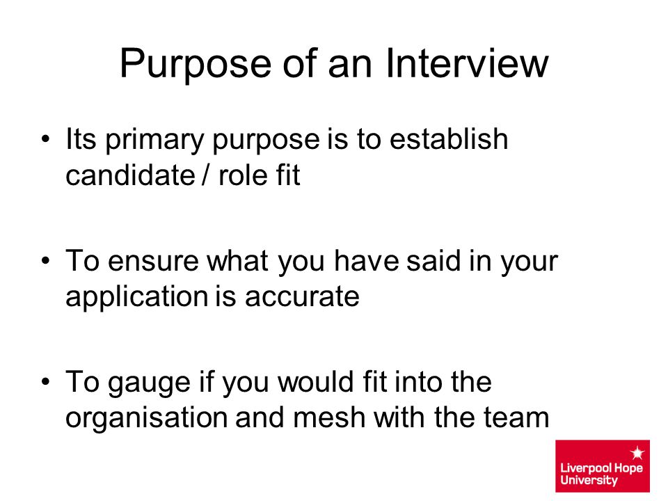 Purpose of an Interview