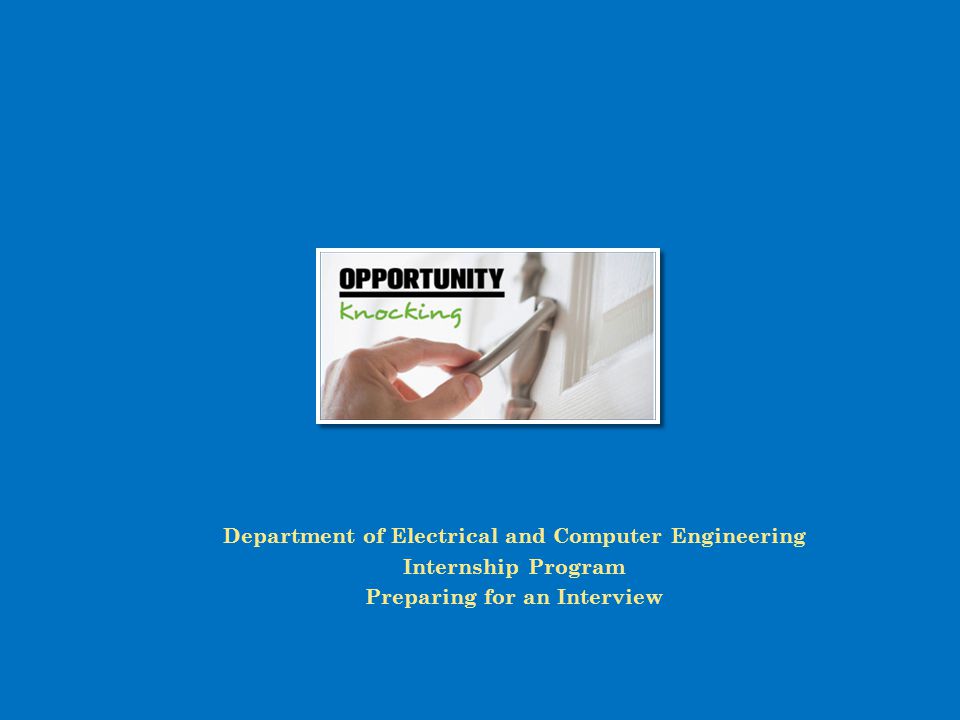 Department of Electrical and Computer Engineering Internship Program