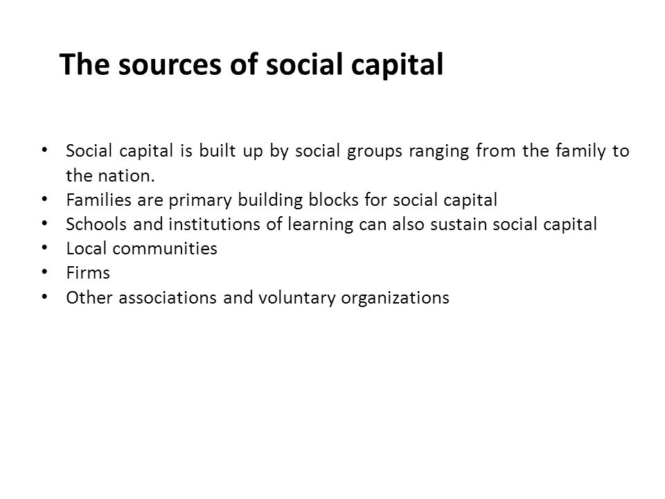 The sources of social capital