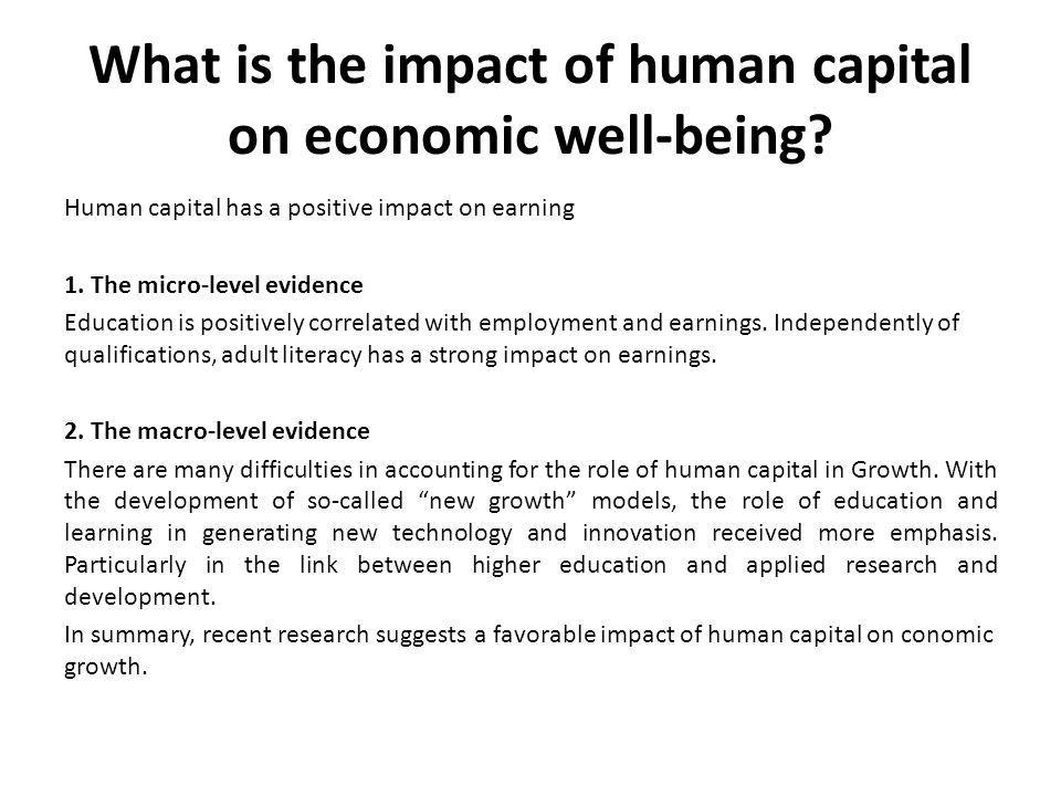 What is the impact of human capital on economic well-being