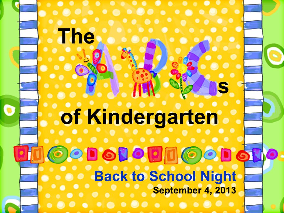 Back to School Night September 4, 2013