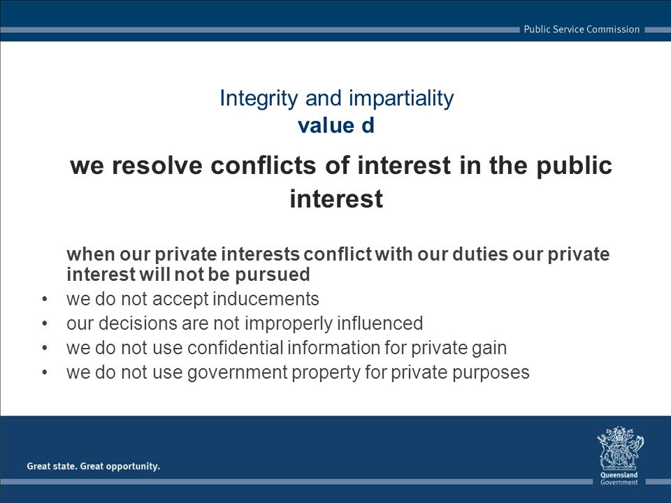 Integrity and impartiality value d we resolve conflicts of interest in the public interest