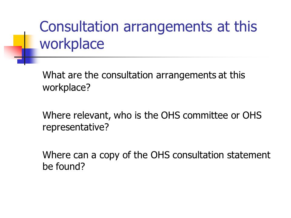 Consultation arrangements at this workplace