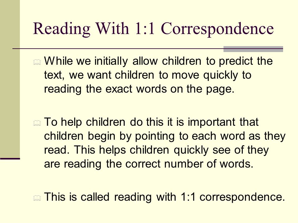 Reading With 1:1 Correspondence