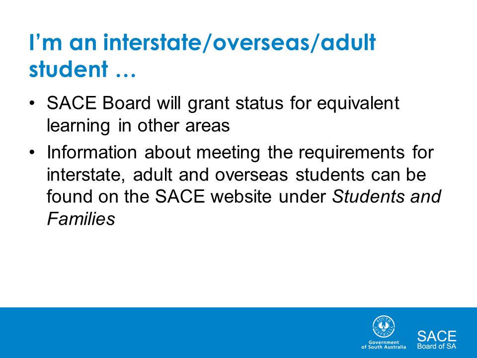 I’m an interstate/overseas/adult student …