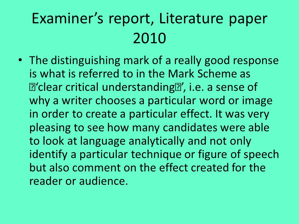 Examiner’s report, Literature paper 2010