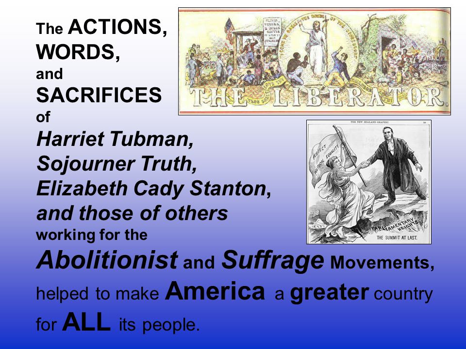 Abolitionist and Suffrage Movements,