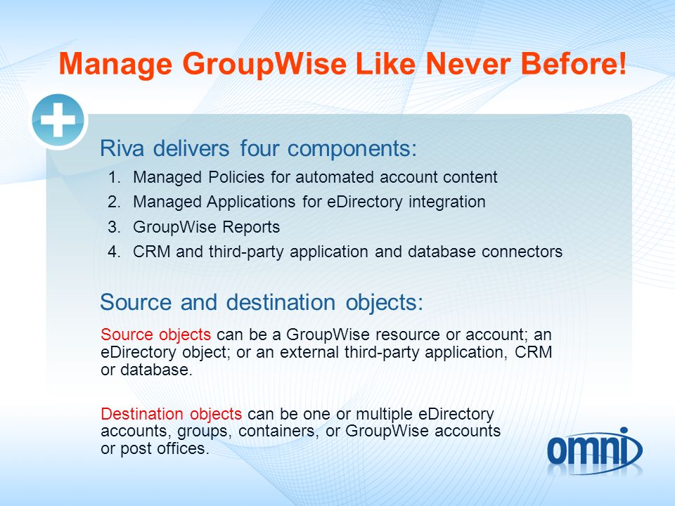 Manage GroupWise Like Never Before!