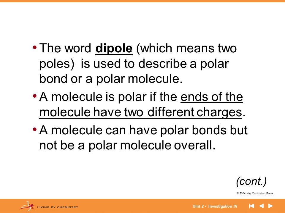 A molecule can have polar bonds but not be a polar molecule overall.