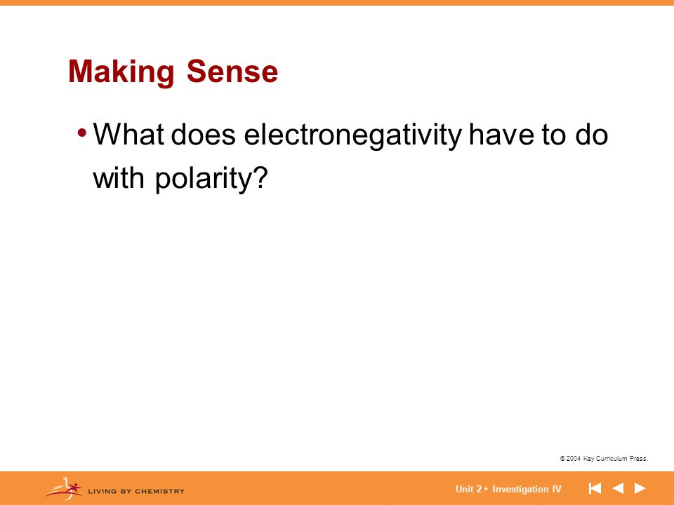 Making Sense What does electronegativity have to do with polarity
