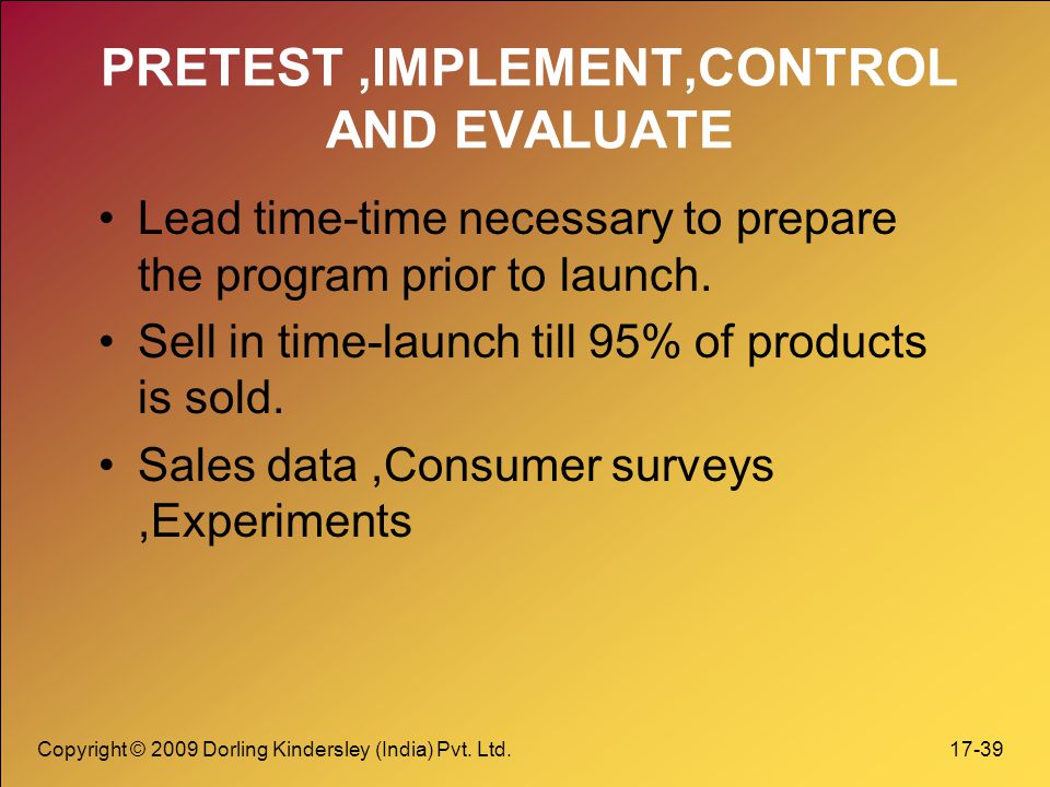 PRETEST ,IMPLEMENT,CONTROL AND EVALUATE