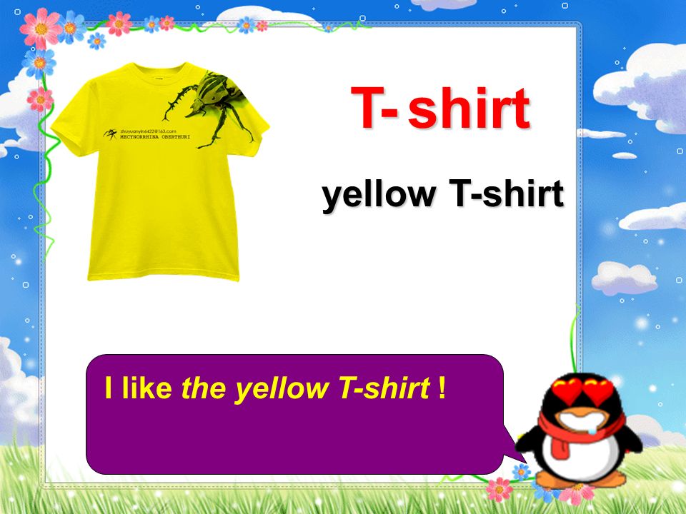 T - shirt yellow T-shirt I like the yellow T-shirt !