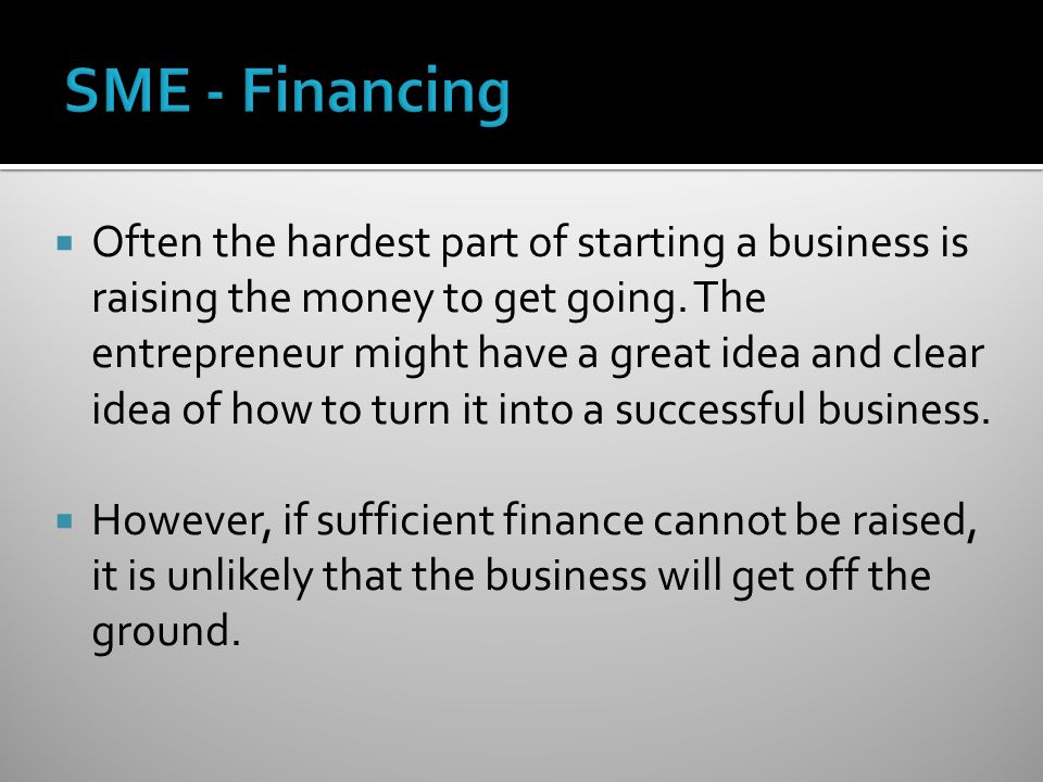 SME - Financing