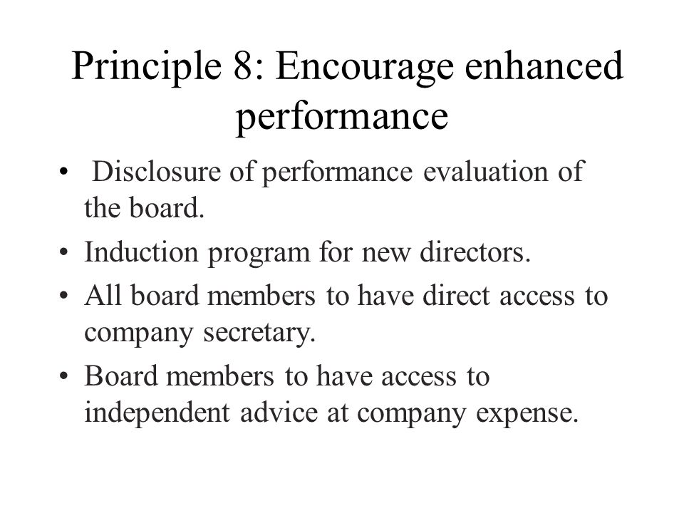 Principle 8: Encourage enhanced performance