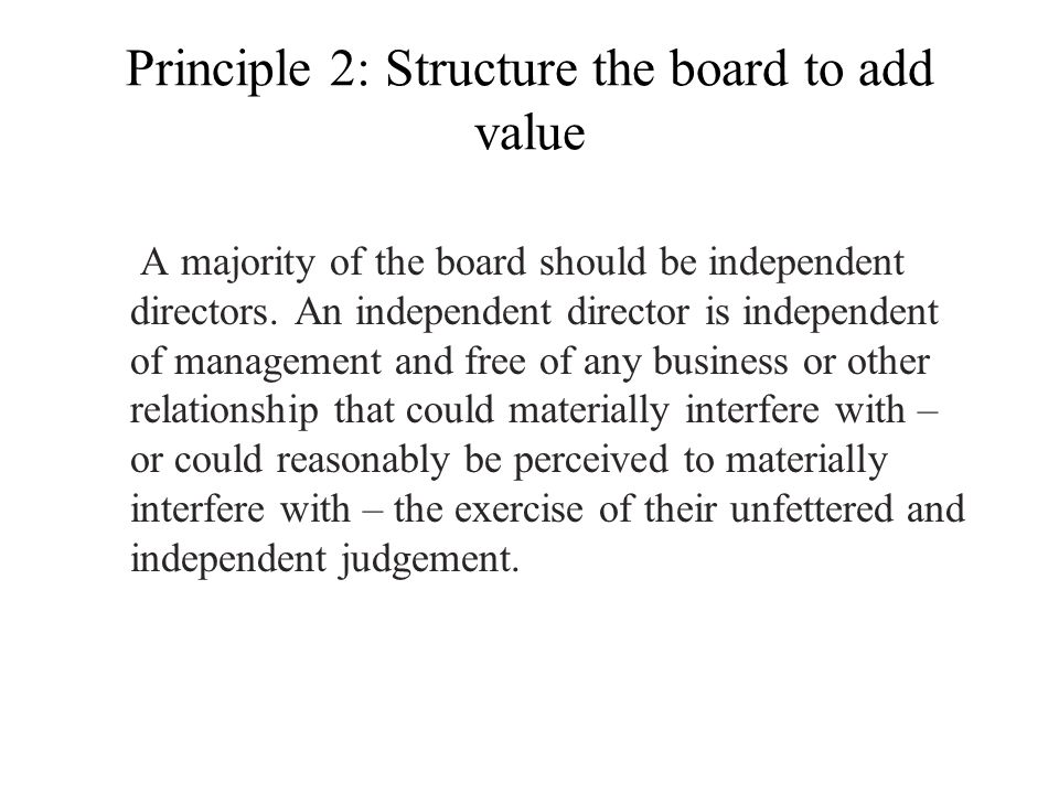 Principle 2: Structure the board to add value